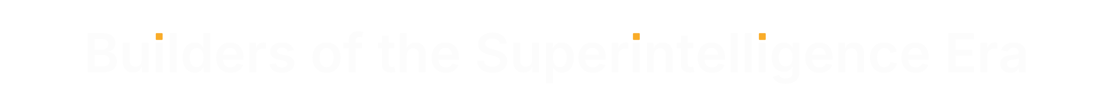 Builders of the Superintelligence Era